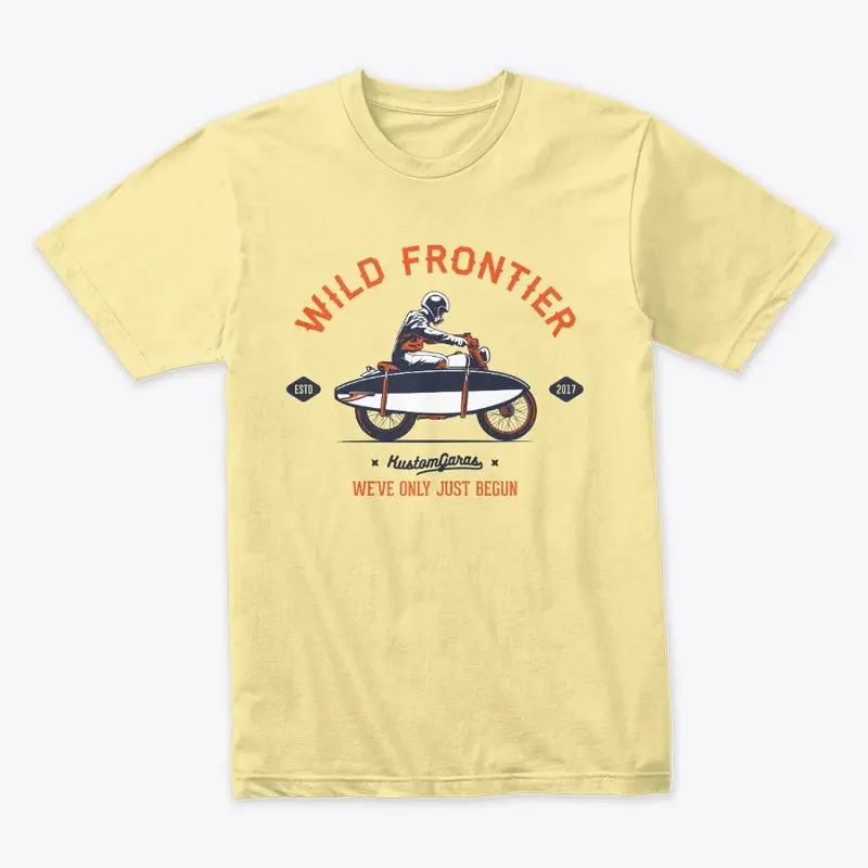 Wild Frontier | KustomGaras Apparel